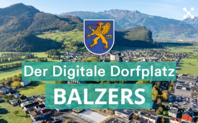 Balzers führt Einwohner-App „Digitaler Dorfplatz“ von Crossiety ein